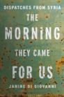 Image for Morning They Came for Us