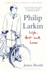 Image for Philip Larkin  : life, art and love