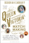 Image for Queen Victoria&#39;s Matchmaking