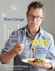 Image for River Cottage light &amp; easy  : healthy recipes for every day