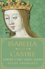 Image for Isabella of Castile: Europe&#39;s first great queen