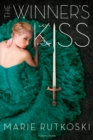 Image for The winner&#39;s kiss : book three