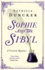 Image for Sophie and the Sibyl: a Victorian romance