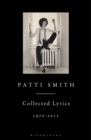 Image for Patti Smith Collected Lyrics, 1970-2015