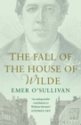 Image for The Fall of the House of Wilde