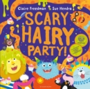 Scary hairy party! - Freedman, Claire
