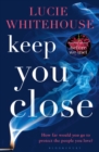Image for Keep you close
