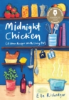 Image for Midnight chicken (&amp; other recipes worth living for)