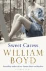 Image for Sweet caress  : the many lives of Amory Clay
