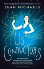 Image for Us conductors: in which I seek the heart of Clara Rockmore, my one true love, finest theremin player the world will ever know