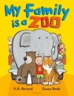 Image for My Family Is a Zoo