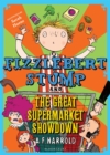 Image for Fizzlebert Stump and the Great Supermarket Showdown