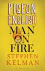 Image for Pigeon English &amp; Man on Fire