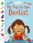Image for My Trip to the Dentist Activity and Sticker Book