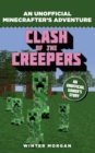 Image for Minecrafters: Clash of the Creepers: An Unofficial Gamer&#39;s Adventure