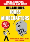 Image for Hilarious Jokes for Minecrafters: Mobs, creepers, skeletons, and more