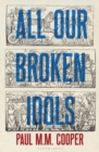 Image for All Our Broken Idols