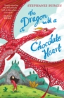 Image for The dragon with a chocolate heart