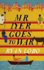 Image for Mr Iyer goes to war