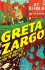 Image for Greta Zargo and the amoeba monsters from the middle of the earth
