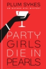 Image for Party Girls Die in Pearls