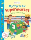 Image for My Trip to the Supermarket Activity and Sticker Book