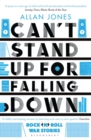 Image for Can&#39;t stand up for falling down