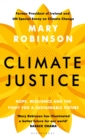 Image for Climate justice: hope, resilience, and the fight for a sustainable future