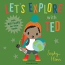 Image for Let&#39;s explore with Ted