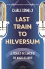 Image for Last Train to Hilversum