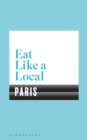 Image for Eat Like a Local PARIS