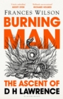 Image for Burning Man: The Ascent of DH Lawrence