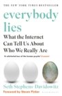 Image for Everybody lies: what the internet can tell us about who we really are