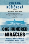 Image for One hundred miracles  : music, Auschwitz, survival and love