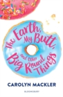 Image for The Earth, my butt and other big round things