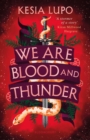 Image for We are blood and thunder