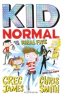 Image for Kid Normal and the final five