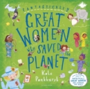 Fantastically great women who saved the planet by Pankhurst, Ms Kate cover image
