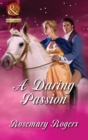 Image for A daring passion