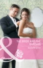 Image for The bride and the bargain : 4