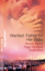 Image for Wanted - a father for her baby
