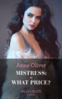 Image for Mistress: at what price?