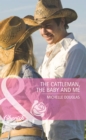 Image for The cattleman, the baby and me