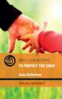 Image for To protect the child