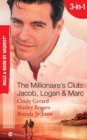 Image for The Millionaire&#39;s Club, Jacob, Logan &amp; Marc