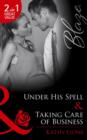 Image for Under his spell: Taking care of business