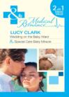 Image for Wedding on the baby ward: Special care baby miracle