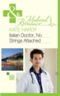 Image for Italian doctor, no strings attached