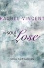 Image for My Soul to Lose (A Soul Screamers Short Story)