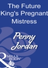 Image for The future king&#39;s pregnant mistress